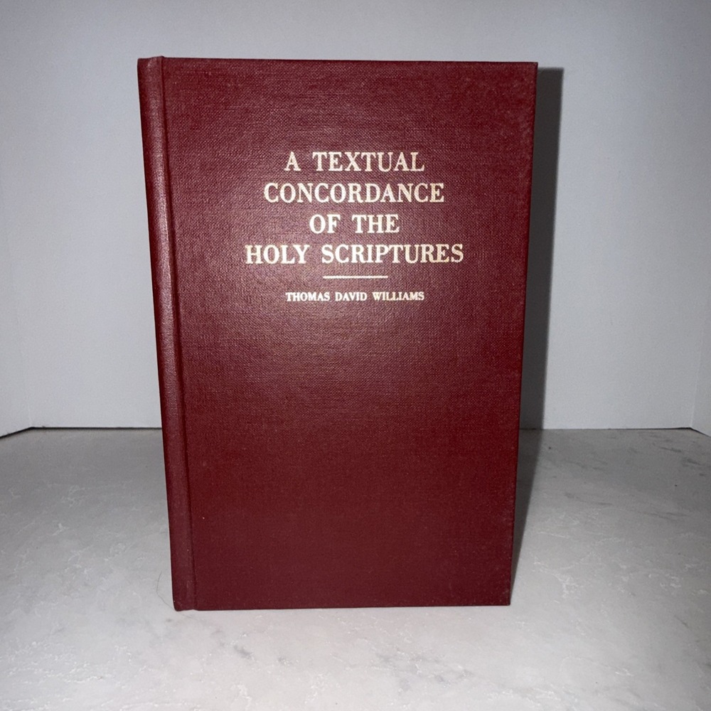A Textual Concordance Of The Holy Scripture